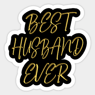 Best husband ever Sticker